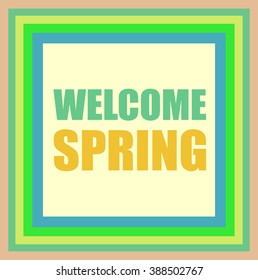 Welcome Spring Holiday Card. Welcome Spring Vector. Welcome Spring background. Spring Holiday Graphic. Welcome Spring Art. Spring Holiday Drawing