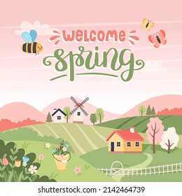 Welcome spring - landscape with trees, fields, houses and windmill. Hand drawn lettering. Easter background, countryside landscape. Vector illustration