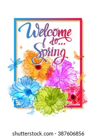 Welcome to spring, poster, advertising of spring flowers and watercolor stains. Summer bouquet of flowers butterflies and dragonflies.