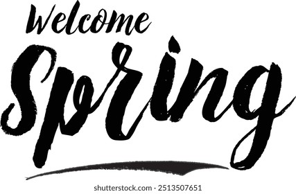 Welcome Spring Stylish Grunge Typography Text On White Background