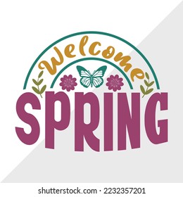 Welcome Spring SVG Printable Vector Illustration