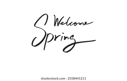 welcome spring text font calligraphy hand written lettering black color spring time season start spring nature environment march month template banner message word graphic daisy art abstract symbol 