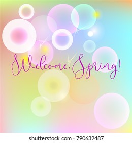 Welcome spring vector background with bokesh bubbles. Colorful banner design.