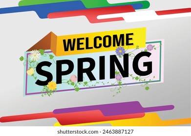 welcome spring word text concept icon logo sign symbol vector note 3d style for use landing page, template, social media, web, mobile app, poster, banner, flyer, background, gift card, coupon

