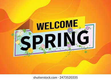 welcome spring word text concept icon logo sign symbol vector note 3d style for use landing page, template, social media, web, mobile app, poster, banner, flyer, background, gift card, coupon

