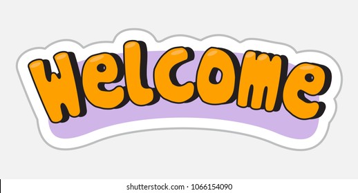 Welcome sticker in retro style. Vector illustration isolated on white background