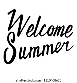 Welcome summer hand drawn brush lettering isolated on white background. Hand written calligraphy style. Vector poster element.