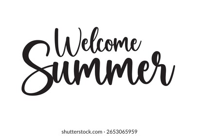 Welcome summer hand drawn brush lettering with black text