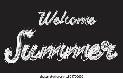 Welcome Summer Paint Brush Typografie Phrase Skript-Brief handgeschriebene dekorative Schriftart gezeichnet Zeichengrafik Text Design auf schwarzem Hintergrund