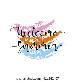 Welcome summer  postcard. Hand drawn season lettering. Ink illustration. Modern brush calligraphy. Isolated on white background.