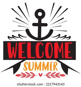 Welcome Summer T-shirt Design Vector File.