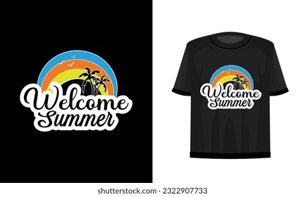 Welcome summer. Summer t-shirt design vector file.