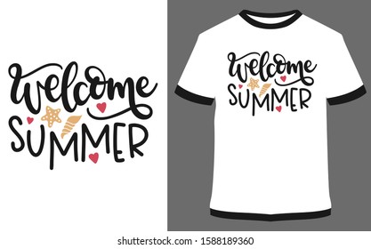 Welcome summer - typography t-shirt vector design illustration, it can use for label, logo, sign, sticker for printing for the family t-shirt.

