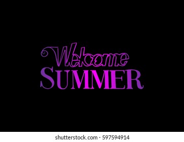 Welcome Summer vector illustration, background. Fun quote vintage design logo or label. Hand lettering inspirational typography poster, banner.
