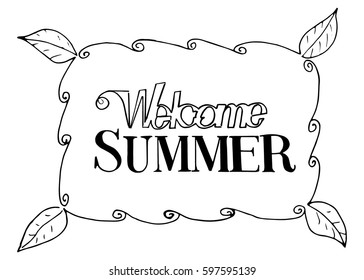 Welcome Summer vector illustration, background. Fun quote vintage design logo or label. Hand lettering inspirational typography poster, banner.
