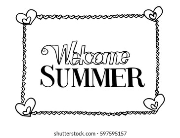 Welcome Summer vector illustration, background. Fun quote vintage design logo or label. Hand lettering inspirational typography poster, banner.
