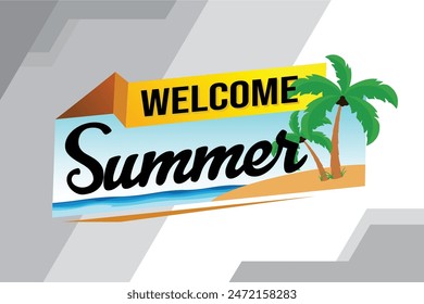 welcome summer word text concept icon logo sign symbol vector note 3d style for use landing page, template, social media, web, mobile app, poster, banner, flyer, background, gift card, coupon

