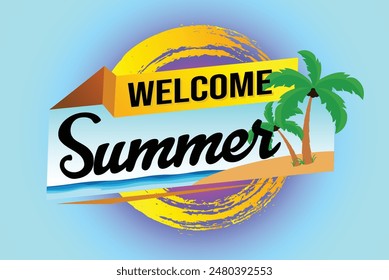 welcome summer word text concept icon logo sign symbol vector note 3d style for use landing page, template, social media, web, mobile app, poster, banner, flyer, background, gift card, coupon

