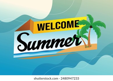 welcome summer word text concept icon logo sign symbol vector note 3d style for use landing page, template, social media, web, mobile app, poster, banner, flyer, background, gift card, coupon

