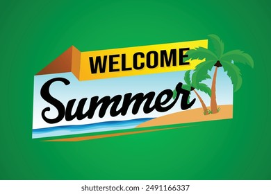 welcome summer word text concept icon logo sign symbol vector note 3d style for use landing page, template, social media, web, mobile app, poster, banner, flyer, background, gift card, coupon

