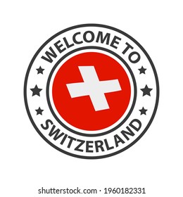Welcome to Switzerland. Collection of icons welcome to. Stamp welcome to with waving country flag