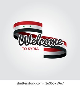 Welcome to Syria flag. Patriotic design. Vector illustration.