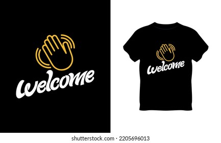 welcome t shirt vector design, welcome t shirt typography, welcome hand icon t shirt vector