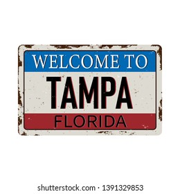 Welcome to Tampa, Florida, USA, United States of America colors, vintage, grunge texture rusty sign