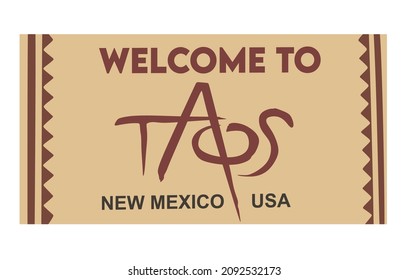 Welcome to Taos New Mexico 