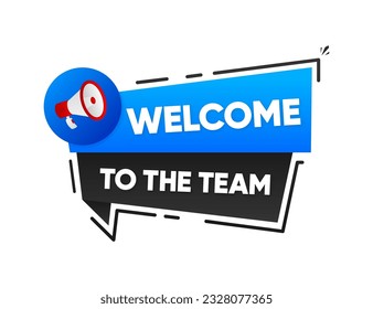 Welcome to the team megaphone blue banner on white background. We are hiring. Join our team. Vector illustration.