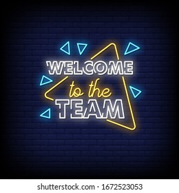Welcome To The Team Neon Signs Style Text Vector