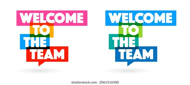 Welcome to the team on speech bubble - Shutterstock ID 2061516500