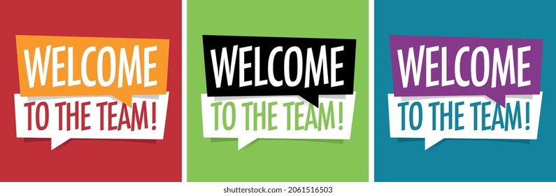 Welcome to the team on speech bubble