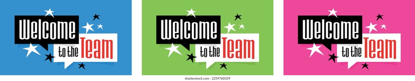 Welcome to the team on speech bubble
