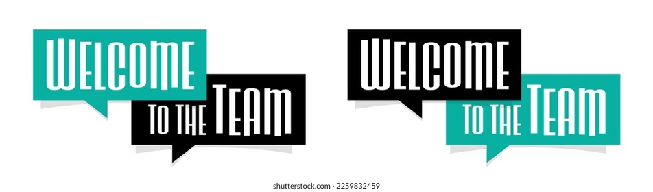 Welcome to the team on speech bubble