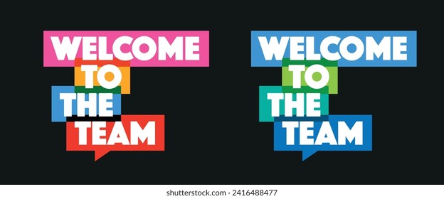 Welcome to the team on speech bubble