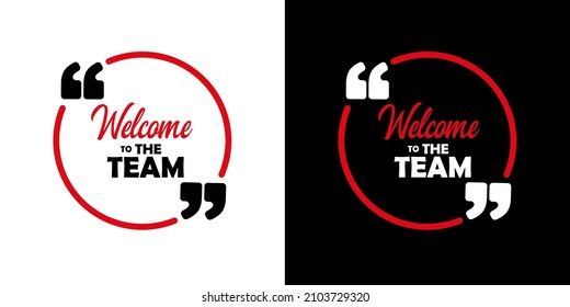 welcome to the team on white background