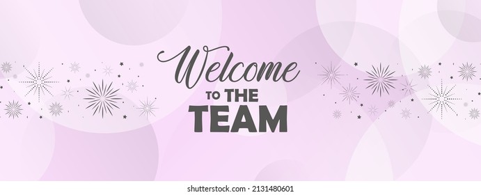 welcome to the team on white background