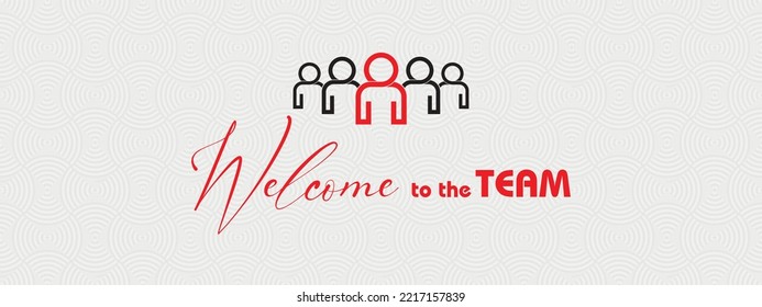 welcome to the team on white background