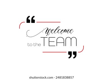 bienvenido al equipo sobre fondo blanco