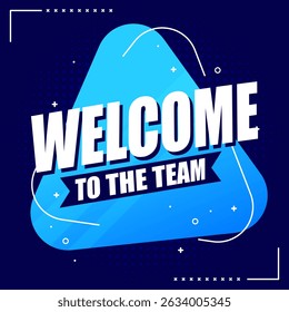 Welcome to the Team post design featuring sleek minimalist graphic for new employee announcements and corporate communications. Versatile for social media, presentations and office displays.