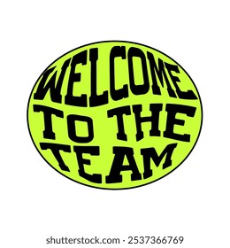 Bienvenido al cartel del equipo con tipografía atrevida sobre un fondo verde simple, ideal para Configuraciones en el lugar de trabajo o en grupo