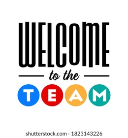 1,640 Welcome Our Team Images, Stock Photos & Vectors 