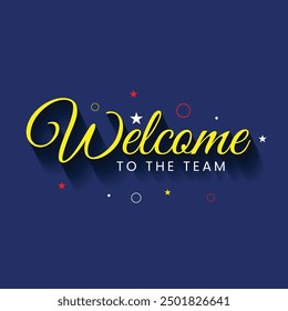 Welcome to the team typography banner template design. Welcome handwritten text for hiring employee. welcome to the team banner for company  recruitment process.