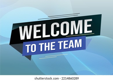 welcome to the team word concept vector illustration with lines 3d style for social media landing page, template, web, mobile app, poster, banner, flyer, background, gift card, label, wallpaper