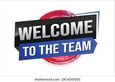 welcome to the team word text concept icon logo sign symbol vector note 3d new style for use landing page, template, ui, web, mobile app, poster, banner, flyer, backdrop, gift card, coupon

