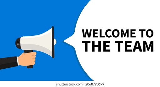 Welcome to the team written on speech bubble. Advertising sign. Vector stock illustration.
