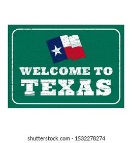 Welcome to the Texas sign with a flag