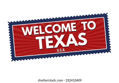 Welcome to Texas travel sticker or stamp on white background, vector illustration