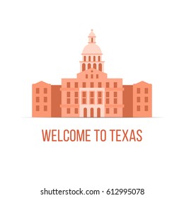 Welcome to Texas - vector illustration Capitol icon, travel attraction, flat style design element